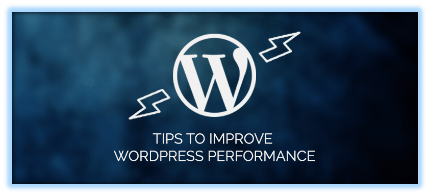 6 Brilliant Steps to Boost the Speed and Performance of Your WordPress Website