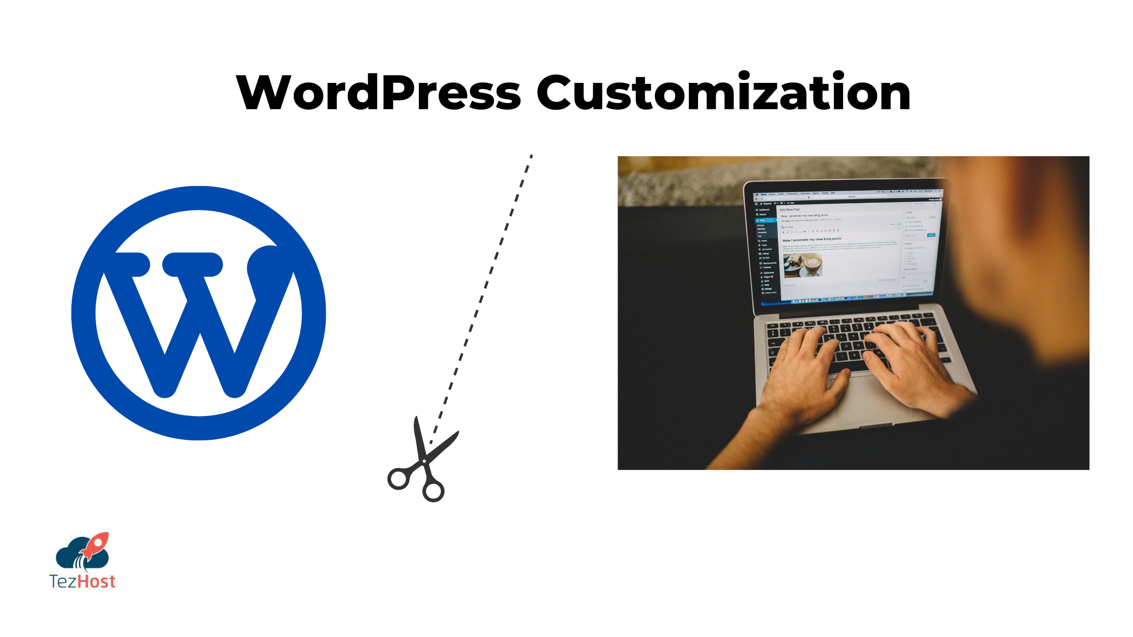 WordPress Customization: How to Make Your Website Stand Out