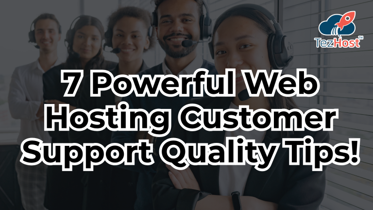 web hosting customer support quality checklist
