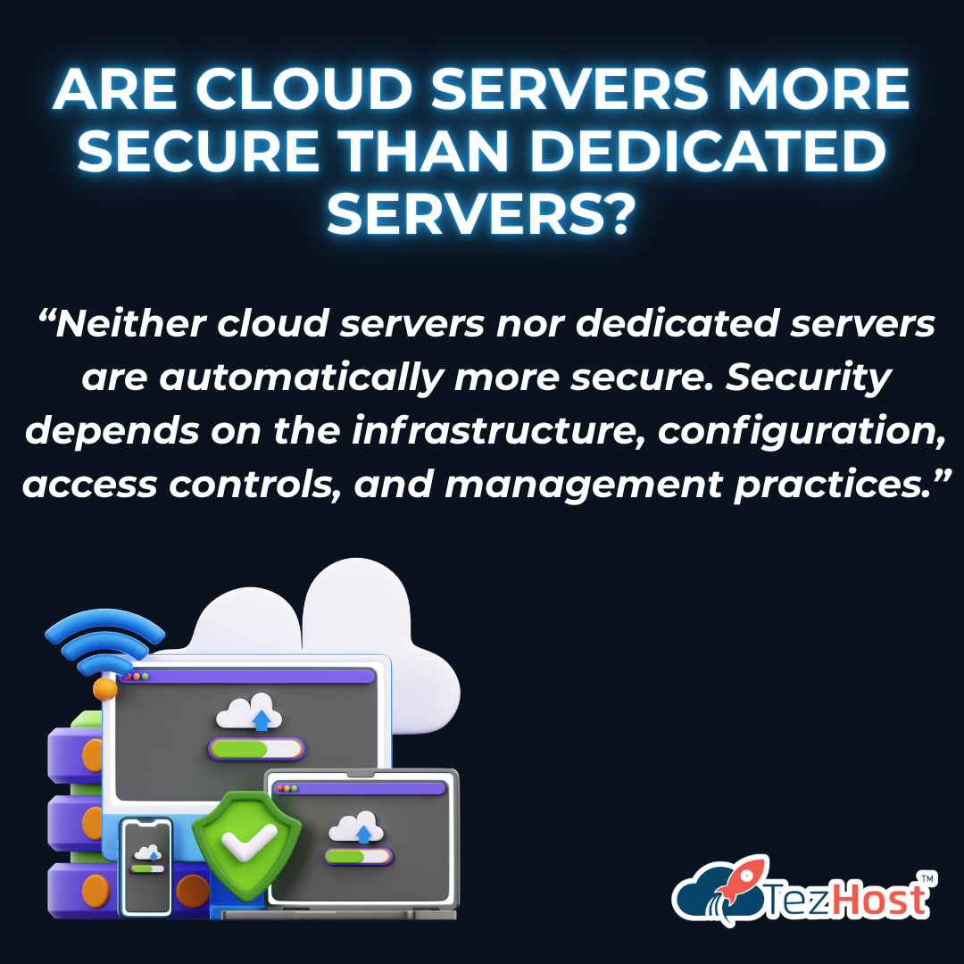 Are Cloud Servers More Secure Than Dedicated Servers?