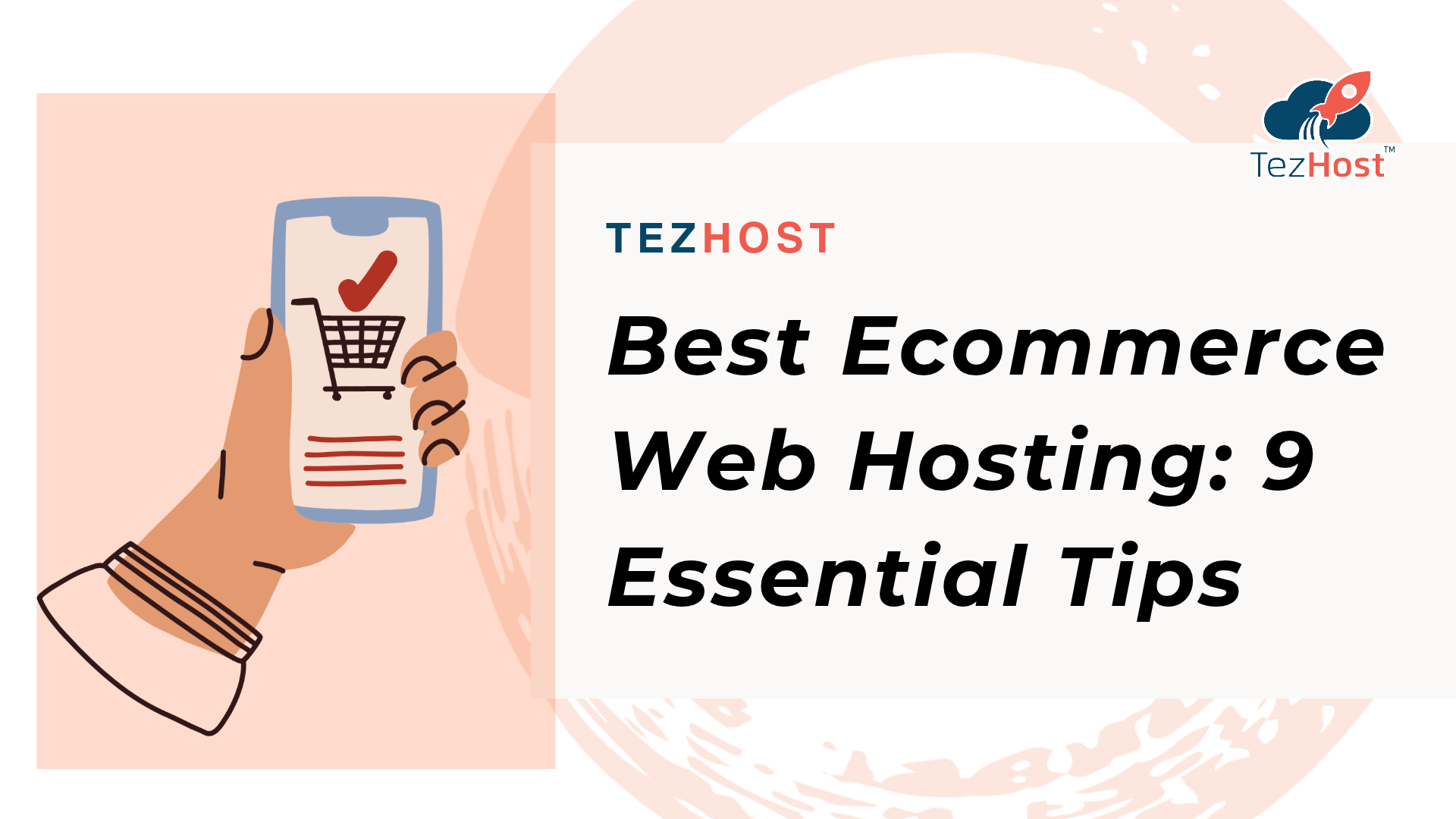 Best Ecommerce Web Hosting: 9 Essential Tips