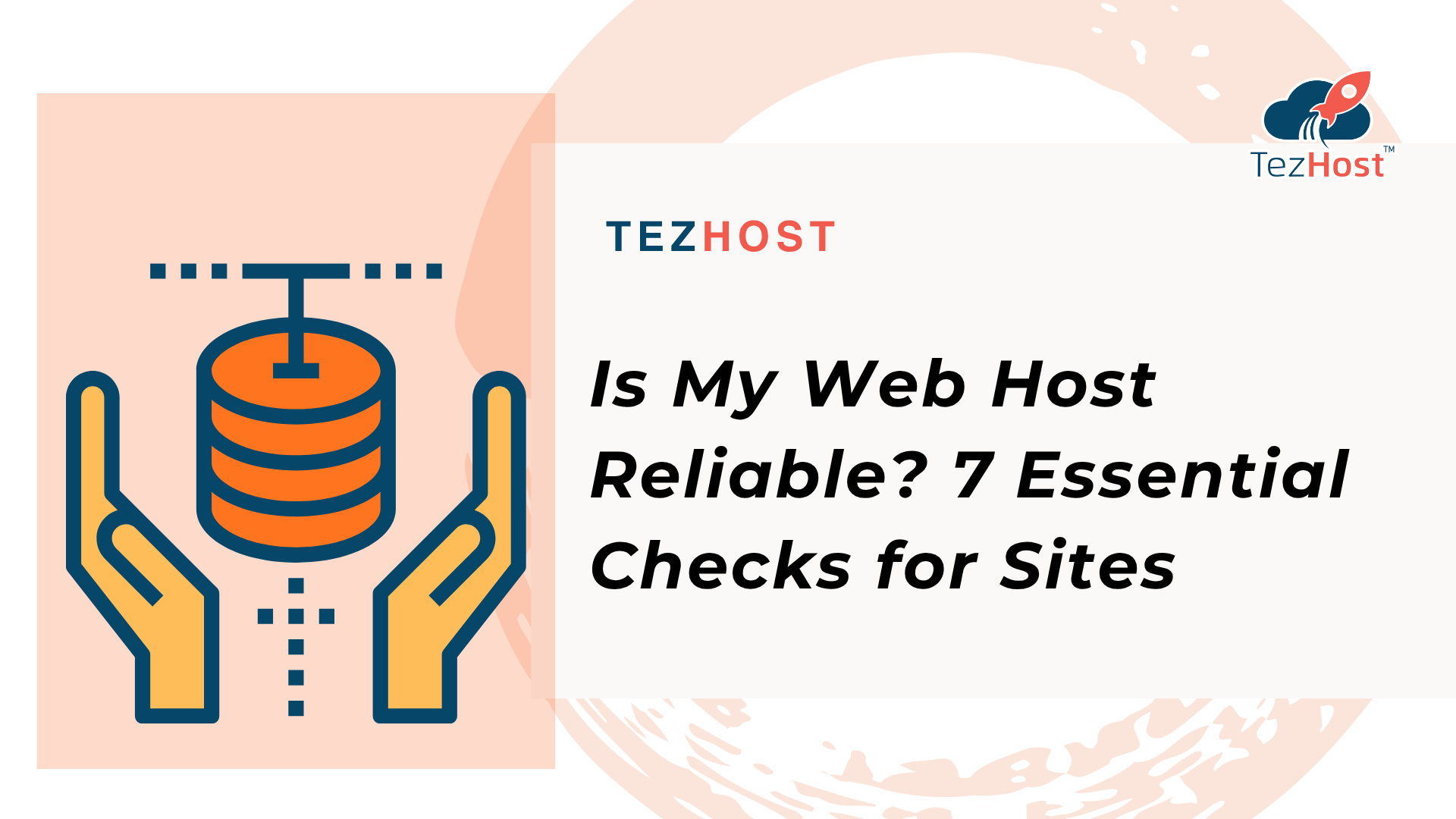 Is My Web Host Reliable? 7 Essential Checks for Sites