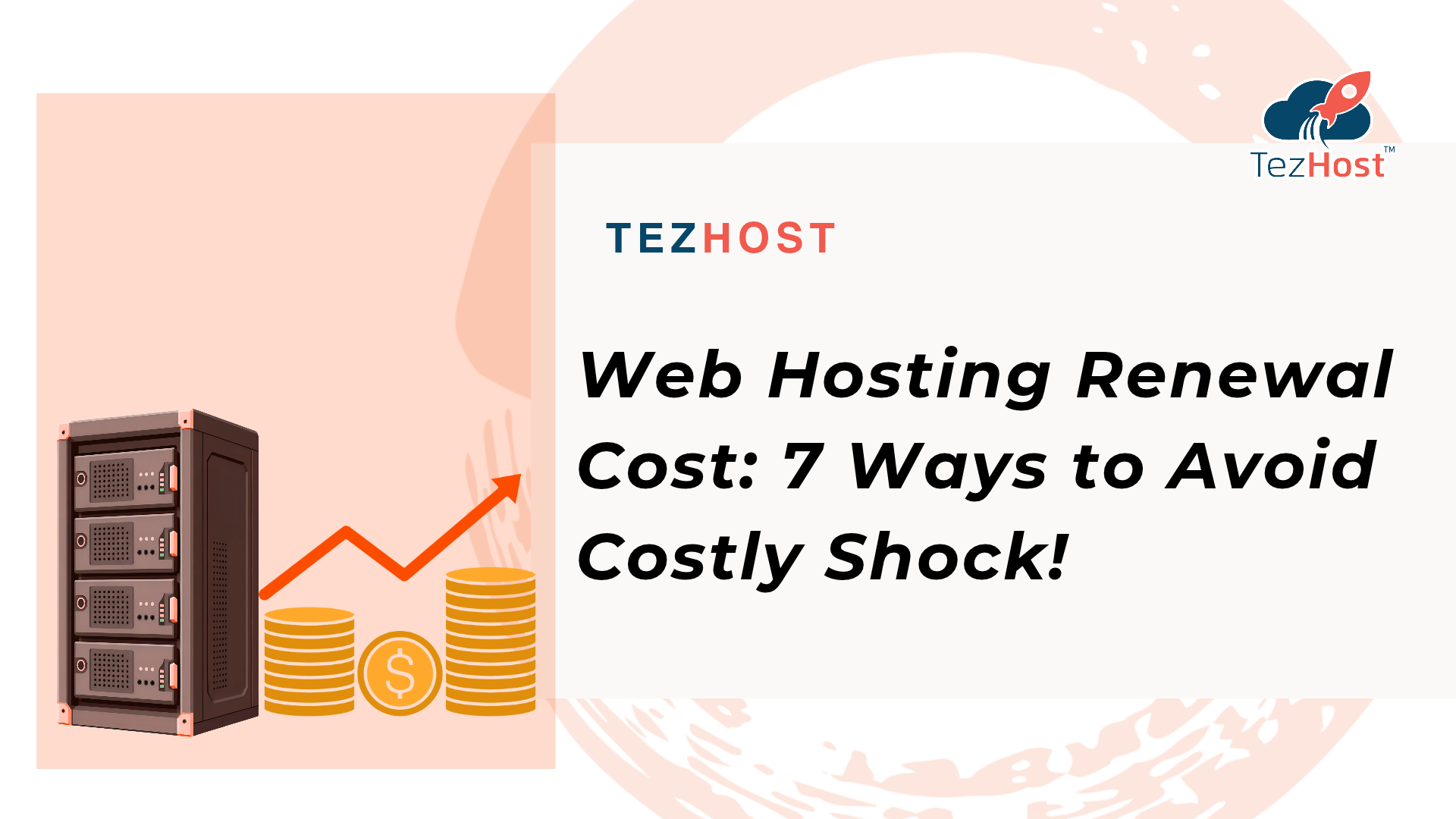Web Hosting Renewal Cost: 7 Ways to Avoid Costly Shock!